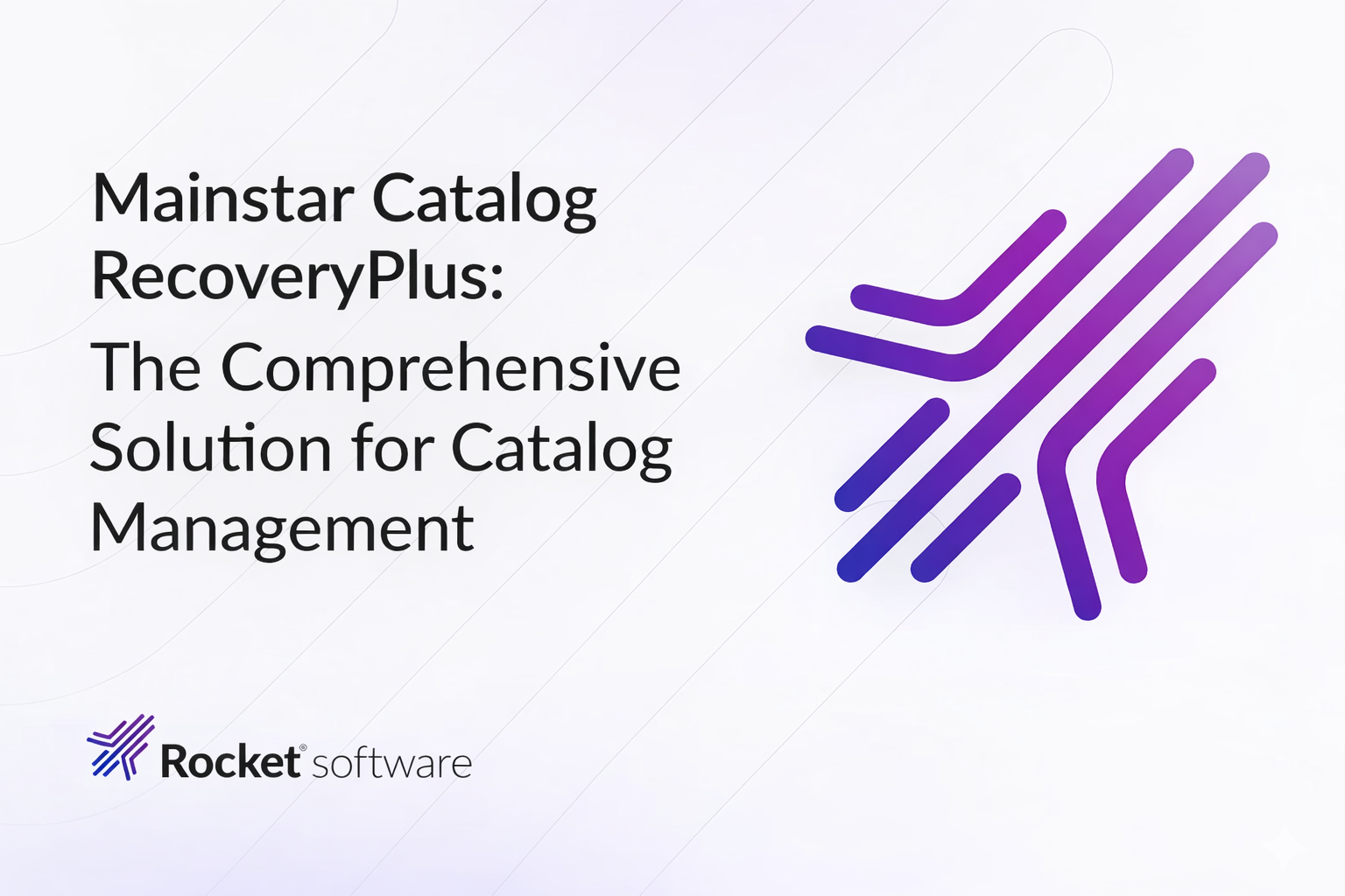 Rocket® Mainstar® Catalog RecoveryPlus